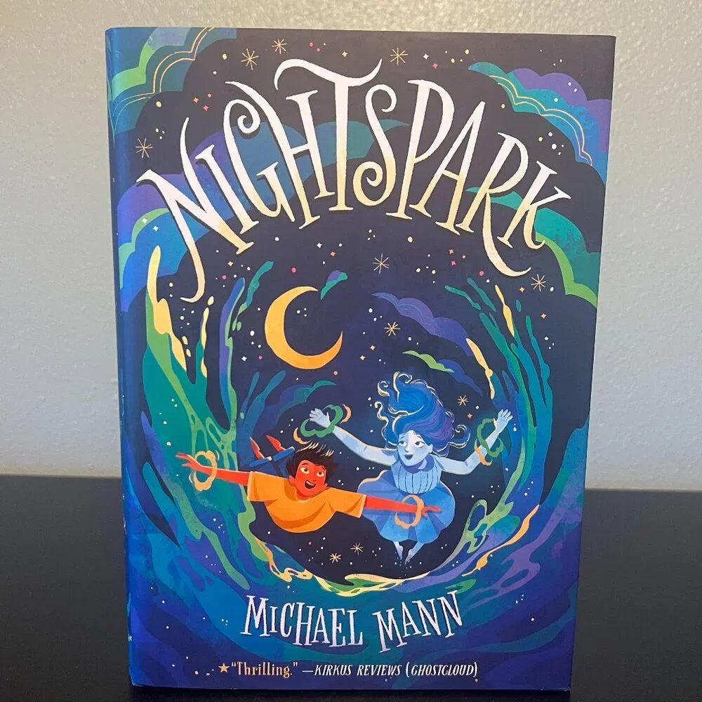 Nightspark by Michael Mann New Hardcover Book Middle Grade Fantasy Ghostcloud